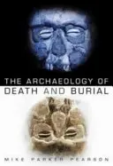 Archéologie de la mort et de la sépulture - Archaeology of Death and Burial