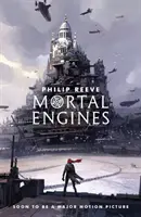 Moteurs mortels - Mortal Engines