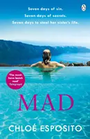 Mad - Le premier livre d'une série addictive, choquante et hilarante. - Mad - The first book in an addictive, shocking and hilariously funny series