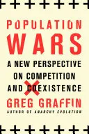 Les guerres de population - Population Wars