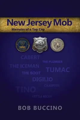 New Jersey Mob : Mémoires d'un grand flic - New Jersey Mob: Memoirs of a Top Cop