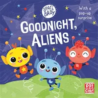 Bébé de l'espace : Bonne nuit, les extraterrestres ! - Un livre cartonné à toucher et à sentir avec une surprise pop-up. - Space Baby: Goodnight, Aliens! - A touch-and-feel board book with a pop-up surprise