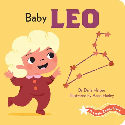 Un petit livre du zodiaque : Bébé Lion - A Little Zodiac Book: Baby Leo