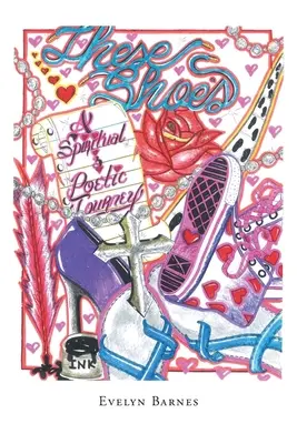 Ces chaussures - Un voyage spirituel et poétique - These Shoes - A Spiritual and Poetic Journey