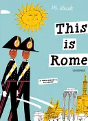 C'est Rome : Un classique pour enfants - This Is Rome: A Children's Classic