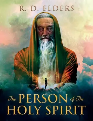 La personne du Saint-Esprit - The Person of the Holy Spirit