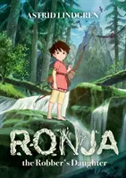 Ronja, la fille du voleur, édition illustrée - Ronja the Robber's Daughter Illustrated Edition