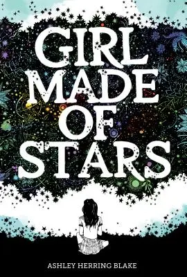 Une fille faite d'étoiles - Girl Made of Stars