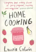 La cuisine familiale - Un écrivain dans la cuisine - Home Cooking - A Writer in the Kitchen