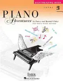 Piano Adventures, Sightreading Level 2b : La méthode de base du piano - Piano Adventures, Sightreading Level 2b: The Basic Piano Method