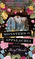 Les monstres des Appalaches : histoires - Monsters in Appalachia: Stories