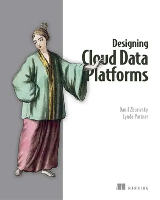 Conception de plates-formes de données en nuage - Designing Cloud Data Platforms