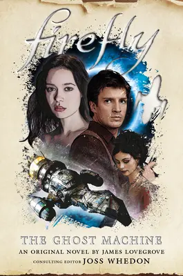 Firefly - La machine fantôme - Firefly - The Ghost Machine