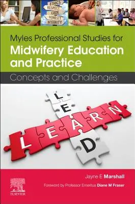 Myles Professional Studies for Midwifery Education and Practice : Concepts et défis - Myles Professional Studies for Midwifery Education and Practice: Concepts and Challenges