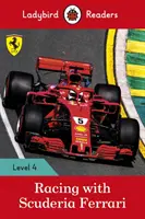 La course avec la Scuderia Ferrari - Ladybird Readers Niveau 4 - Racing with Scuderia Ferrari - Ladybird Readers Level 4