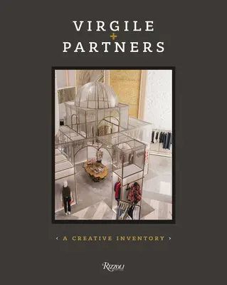 Virgile + Partenaires : Un inventaire créatif - Virgile + Partners: A Creative Inventory
