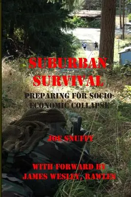 Survie en banlieue : se préparer à l'effondrement socio-économique - Suburban Survival: Preparing for Socio-Economic Collapse