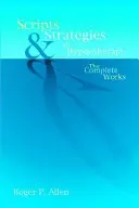 Scripts et stratégies en hypnothérapie : L'œuvre complète - Scripts & Strategies in Hypnotherapy: The Complete Works