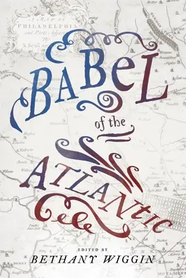 Babel de l'Atlantique - Babel of the Atlantic