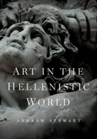 L'art dans le monde hellénistique - Art in the Hellenistic World