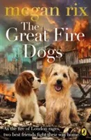 Les grands chiens de pompiers - Great Fire Dogs