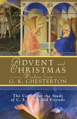 Sagesse de l'Avent et de Noël de G. K. Chesterton - Advent and Christmas Wisdom from G. K. Chesterton