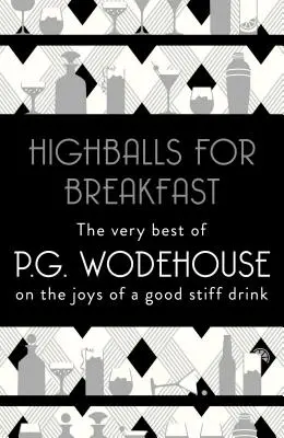 Highballs pour le petit déjeuner - Highballs for Breakfast