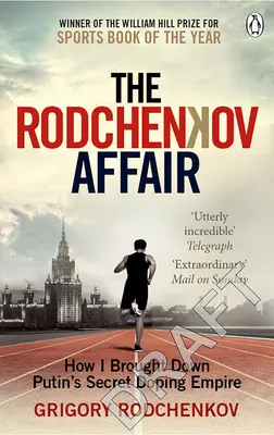 L'affaire Rodchenkov : Comment j'ai fait tomber l'empire secret du dopage en Russie - The Rodchenkov Affair: How I Brought Down Russia's Secret Doping Empire