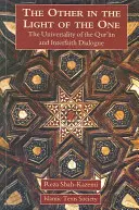 L'autre à la lumière de l'un : l'universalité du Coran et le dialogue interreligieux - The Other in the Light of the One: The Universality of the Qur'an and Interfaith Dialogue