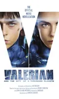 Valérian et la Cité des mille planètes : La novélisation officielle du film - Valerian and the City of a Thousand Planets: The Official Movie Novelization