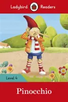 Pinocchio - Ladybird Readers Niveau 4 - Pinocchio - Ladybird Readers Level 4
