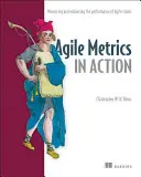 Les métriques agiles en action : Comment mesurer et améliorer la performance d'une équipe - Agile Metrics in Action: How to Measure and Improve Team Performance