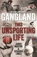 Gangland Cette vie sans sport - Gangland This Unsporting Life