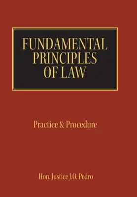 Principes fondamentaux du droit : Pratique et procédure - Fundamental Principles of Law: Practice & Procedure