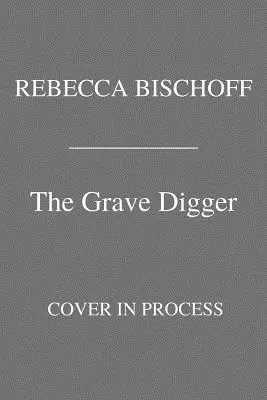 Le fossoyeur - The Grave Digger