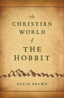 Le monde chrétien du Hobbit - The Christian World of the Hobbit
