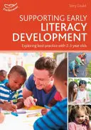 Soutenir le développement de l'alphabétisation précoce - Explorer les meilleures pratiques avec les enfants de 2 à 3 ans - Supporting Early Literacy Development - Exploring best practice with 2-3 year olds