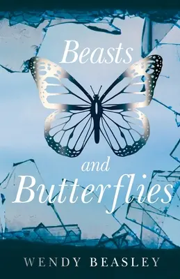 Bêtes et papillons - Beasts and Butterflies