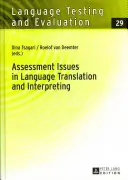 Questions d'évaluation dans la traduction et l'interprétation des langues - Assessment Issues in Language Translation and Interpreting