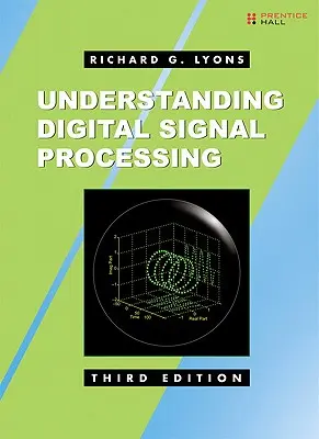 Comprendre le traitement des signaux numériques - Understanding Digital Signal Processing