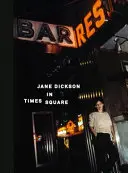 Jane Dickson à Times Square - Jane Dickson in Times Square