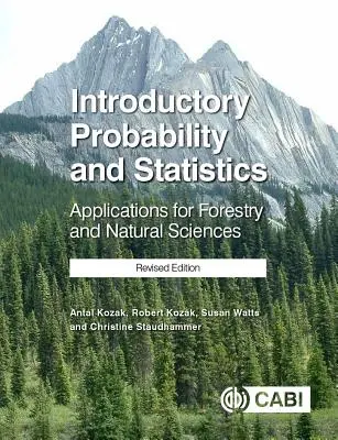 Introduction aux probabilités et aux statistiques : Applications pour la sylviculture et les sciences naturelles - Introductory Probability and Statistics: Applications for Forestry and Natural Sciences