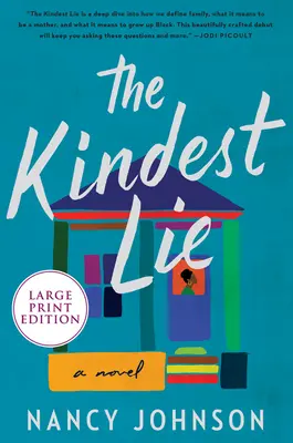 Le mensonge le plus gentil - The Kindest Lie