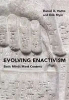 L'évolution de l'activisme : L'esprit de base rencontre le contenu - Evolving Enactivism: Basic Minds Meet Content