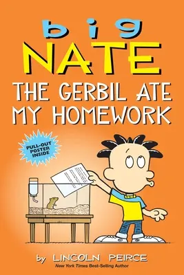 Big Nate : La gerbille a mangé mes devoirs, 23 - Big Nate: The Gerbil Ate My Homework, 23