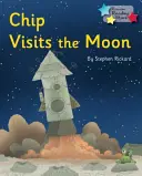 Chip visite la lune - Phonics Phase 3 - Chip Visits the Moon - Phonics Phase 3