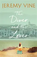 Diver and The Lover - Un roman d'amour et le lien indéfectible entre deux sœurs - Diver and The Lover - A novel of love and the unbreakable bond between sisters