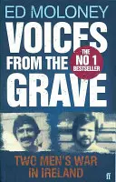 Les voix de la tombe - La guerre de deux hommes en Irlande - Voices from the Grave - Two Men's War in Ireland