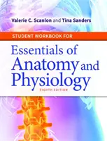 Cahier de l'élève pour l'essentiel de l'anatomie et de la physiologie - Student Workbook for Essentials of Anatomy and Physiology