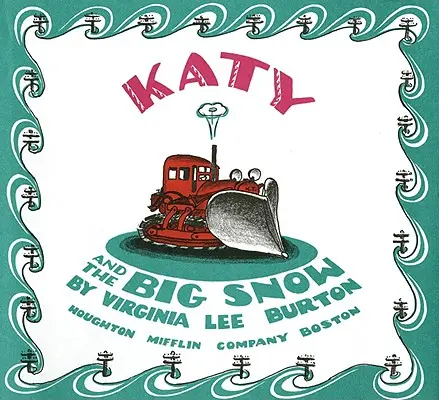 Katy et la Grande Neige Livre et CD [Avec CD (Audio)] - Katy and the Big Snow Book and CD [With CD (Audio)]